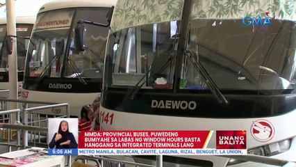 MMDA: Provincial buses, puwedeng bumiyahe sa labas ng window hours basta hanggang sa integrated terminals lang | UB
