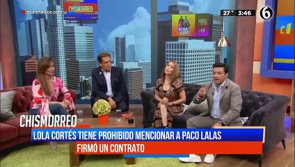 Lola Cortés habla del contrato que firmo con Paco Lalas para NO mencionarlo