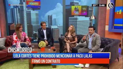 Lola Cortés habla del contrato que firmo con Paco Lalas para NO mencionarlo