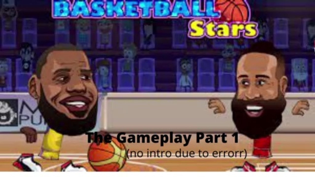 Basketball Stars-Gameplay Part 1