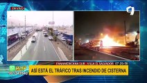 VES: Así está el trafico tras incendio de camión cisterna en la Panamericana Sur