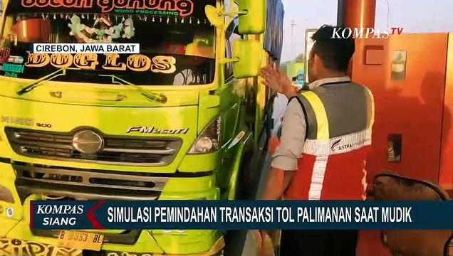 Antisipasi Puncak Arus Mudik, Simulasi Pemindahan Transaksi Tol Palimanan Dilakukan Selama 3 Hari