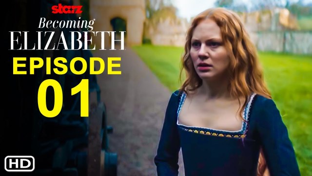 Becoming Elizabeth Episode 1 Promo (2022) _ Starz, Release Date, Alicia von Rittberg,Trailer,Spoiler