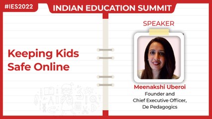 Listen to Meenakshi Uberoi at India Education Summit 2022