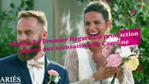 Mariés Au Premier Regard : la production répond aux accusations de Caroline