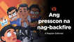 VIDEO EDITORIAL: Ang presscon na nag-backfire