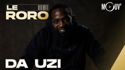 DA UZI : "En sortant de GAV j'ai appris que j''étais disque d'or" | Le Roro