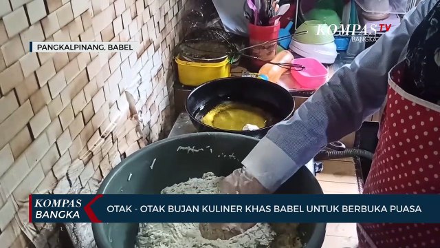 Otak - otak Bujan, Kuliner Khas Kep. Bangka Belitung untuk Berbuka Puasa