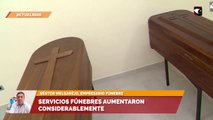 Servicios fúnebres aumentaron considerablemente