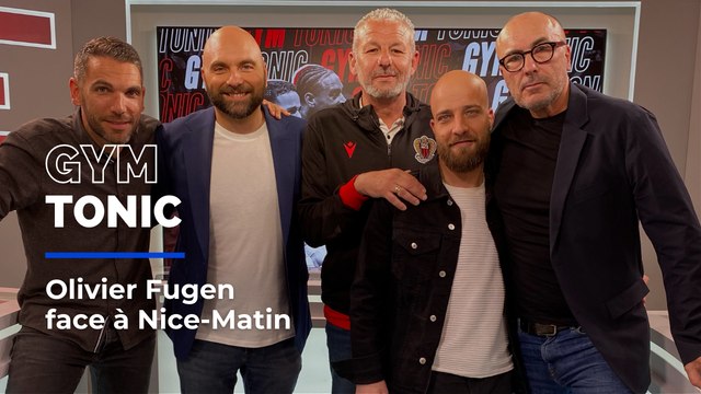 Olivier Fugen est l'invité de Gym Tonic, notre émission sur l'actualité de l'OGC Nice