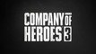Company of Heroes 3 - Carnet de développeurs 