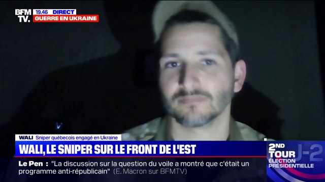 Wali, sniper canadien engagé en Ukraine: Le rapport de force est à l'avantage des Russes