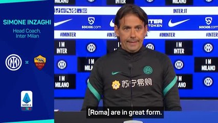 Tải video: Inter must be wary of Mourinho - Inzaghi