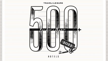 T+L just announced the top 500 hotels  of the year.