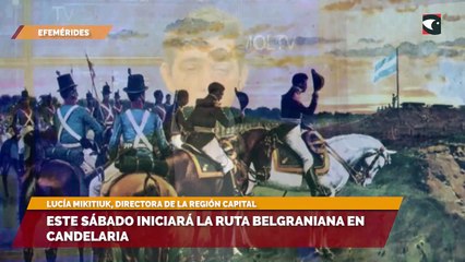 Este sábado iniciará la ruta Belgraniana en Candelaria