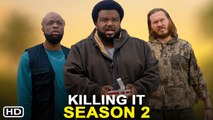 Killing It Season 2 Trailer (2022) - Peacock, Release Date, Episode 1,Spoiler, Ending,Craig Robinson