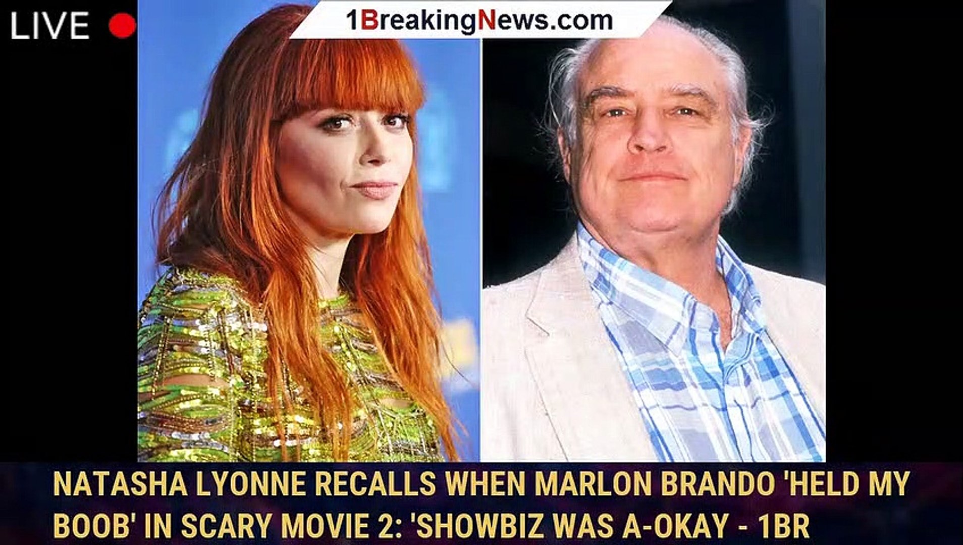 Natasha Lyonne says Marlon Brando held her boob while filming
