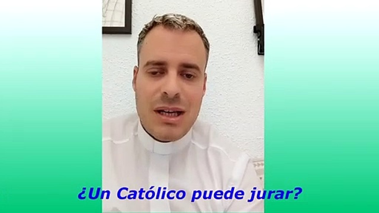 ¿Puede jurar un católico? - Padre Raúl