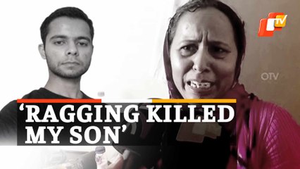 Ragging Killed By Son: Mother Of MBBS Student