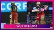 Royal Challengers Bangalore vs Sunrisers Hyderabad IPL 2021: 3 Reasons Why RCB Lost
