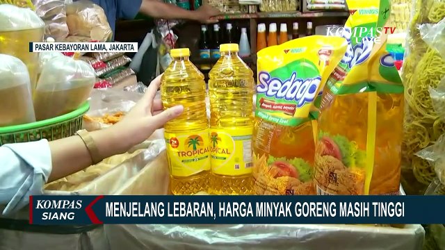 Harga Minyak Goreng Kemasan Masih Mahal Jelang Lebaran, Minyak Curah Jadi Pilihan Warga