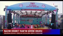 Cumhurbaşkanı Erdoğan Nazım Hikmet Ran'ın şiirini okudu: Dünyayı verelim çocuklara...