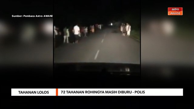 Tahanan Lolos | 72 tahanan Rohingya masih diburu - polis