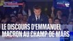 Le discours d'Emmanuel Macron au Champ-de-Mars en intégralité