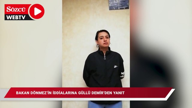 Bakan Dönmez'in iddialarına Güllü Demir'den yanıt