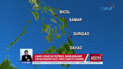 Ilang lugar sa Pilipinas, nanganganib kapag nagpatuloy ang climate change | UB