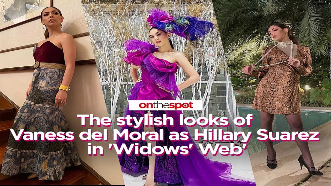 On the Spot: The stylish looks of Vaness del Moral as Hillary Suarez in 'Widows' Web'
