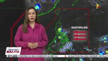 PTV INFO WEATHER | Easterlies, patuloy na umiiral sa malaking bahagi ng bansa; Metro Manila, posibleng makaranas ng localized thunderstorm