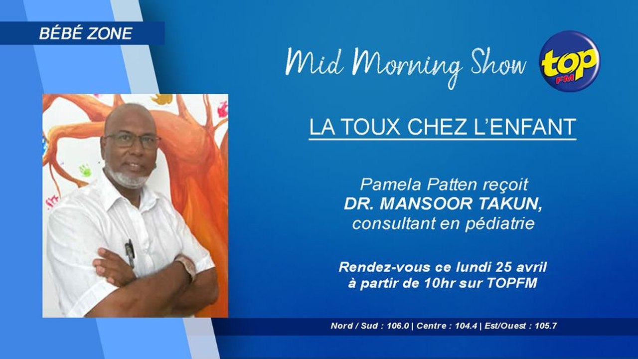 Mid Morning Show : Pamela Patten reçoit Dr. Mansoor Takun