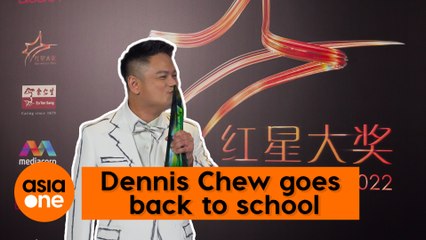 Star Awards 2022: Dennis Chew goes back to school
