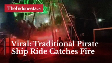 Viral: Traditional Pirate Ship Ride Catches Fire
