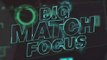 Big Match Focus - Manchester City v Real Madrid