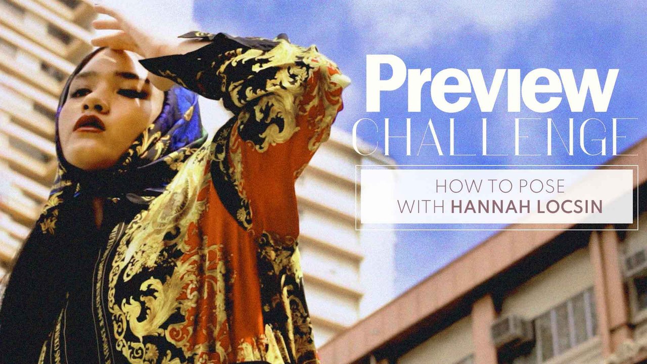 How to Pose Like a Model with Hannah Locsin | Preview Challenge | PREVIEW