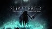 Shattered - Tale of the Forgotten King - Launch Trailer PS