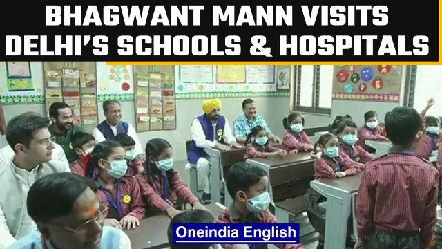 Punjab CM Bhagwant Mann visits Delhi’s schools & hospitals, opposition criticize the move |Oneindia