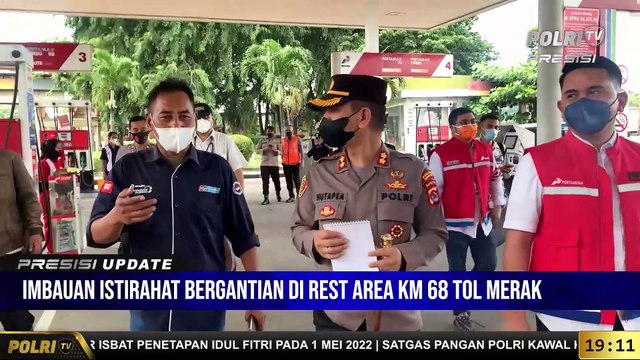 PRESISI Update 19.00 WIB Kapolresta Serang Kota Cek Prokes Dan Himbau Istirahat Bergantian Di Rest Area Km 68 Tol Merak