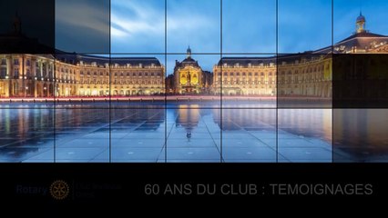 Rotary Club Bordeaux Ouest - 60 ans