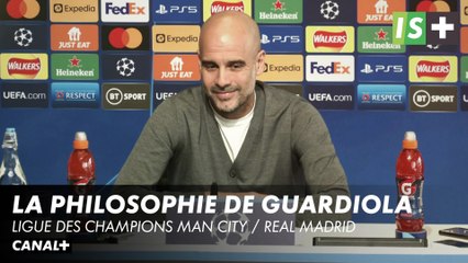 La philosophie de Pep Guardiola - Ligue des Champions Man City / Real Madrid