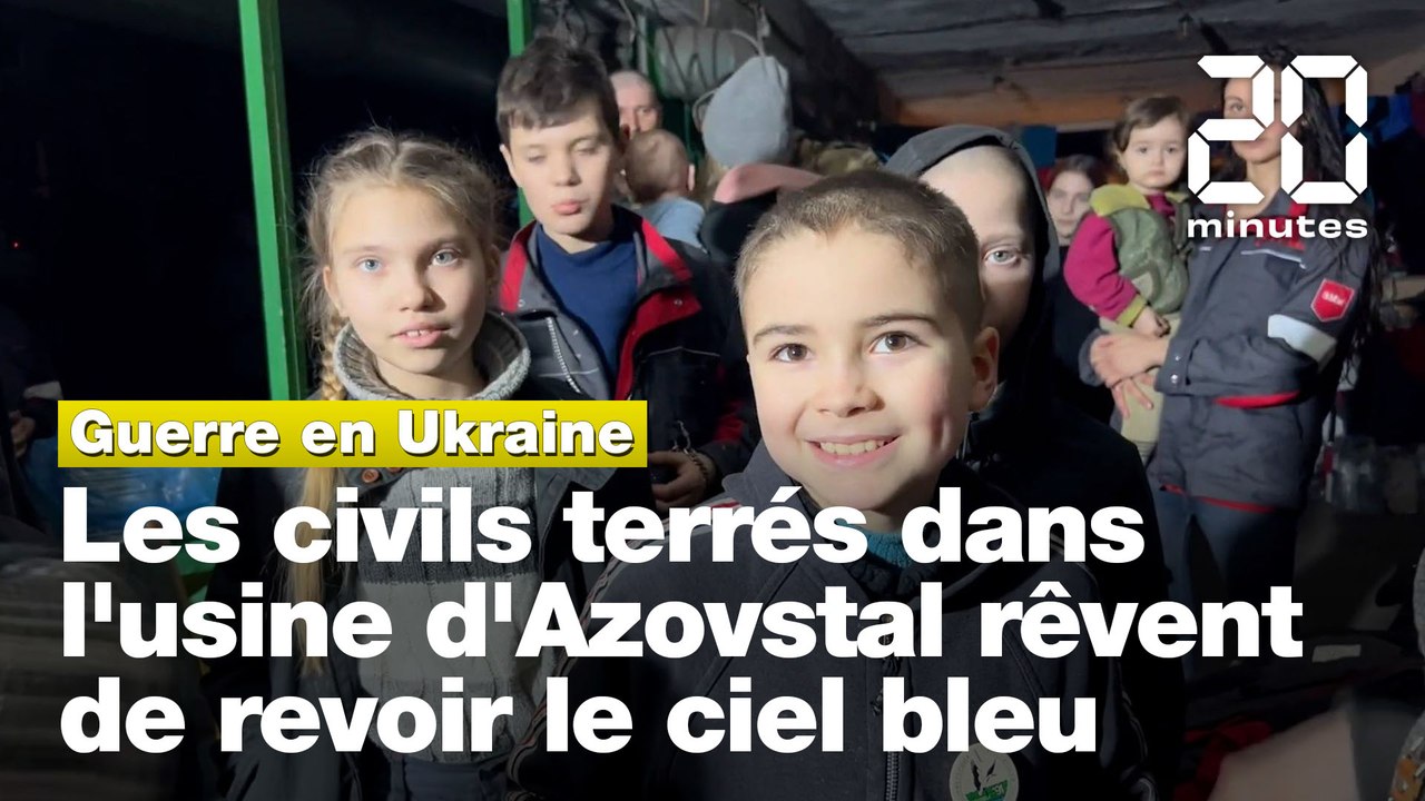 Guerre en Ukraine : Les civils terrés dans l'usine d'Azovstal rêvent de revoir « le soleil »