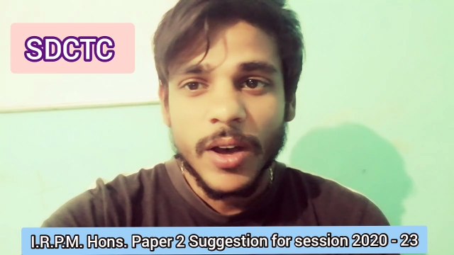 IRPM Honours Part 1 Paper 2 suggestion for annual exam 2021 session 2020 -23