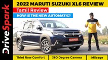 New Maruti Suzuki XL6 Tamil Review | Third Row Comfort, AT Gearbox, 360 Degree Camera, Mileage