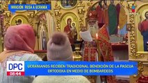 En medio de bombardeos ucranianos reciben la bendición de la Pascua Ortodoxa