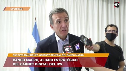 Banco Macro aliado estratégico del carnet digital del IPS