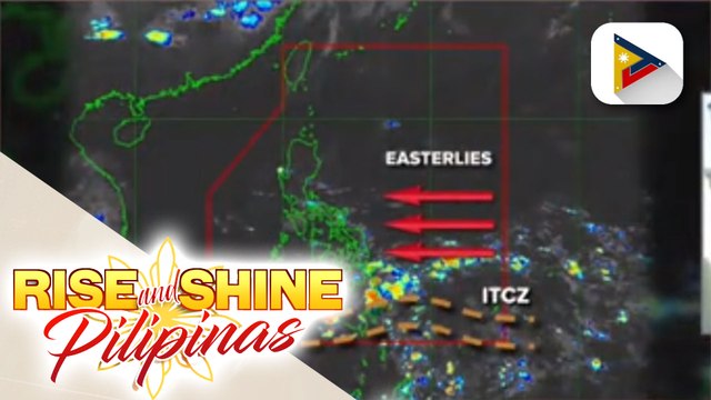 PTV INFO WEATHER | Easterlies, patuloy na nakaaapekto sa iba't ibang bahagi ng bansa