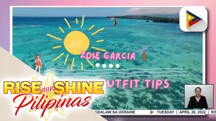 Summer outfit tips ni Zoie Garcia