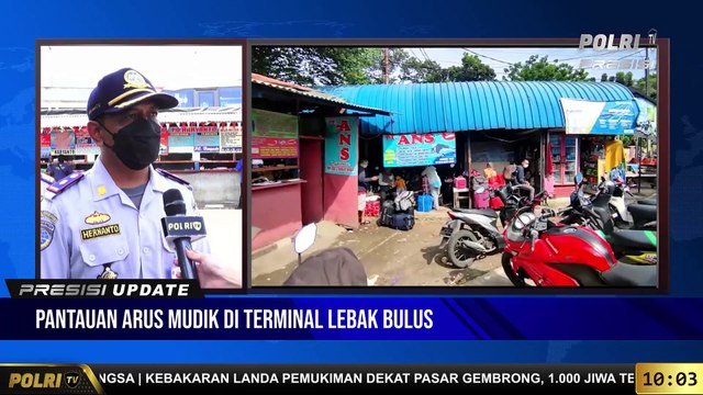 PRESISI UPDATE 10.00 WIB : Live Report Natania, Pantauan Arus Mudik Di Terminal Lebak Bulus Jakarta Selatan